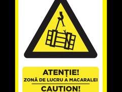 Placuta atentie zona de lucru a macaralei caution crane working area